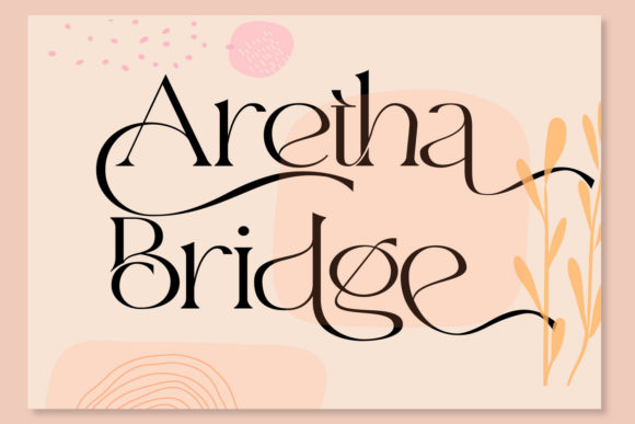 Aretha Bridge: A Serif Font That Elevates Your Design
