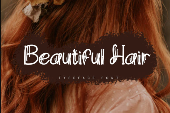 Beautiful Hair Font