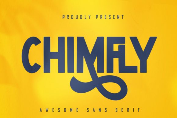 Chimfly: The Bold Sans Serif Font That's Changing the Game