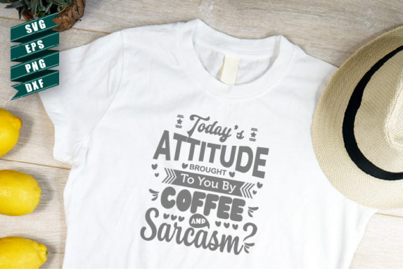 Sarcasm SVG Today’s Attitude Brought: A Creative Resource for the Modern Maker